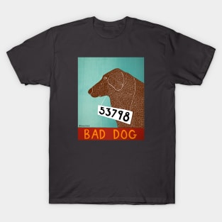 Bad Dog - Stephen Huneck Funny T-Shirt